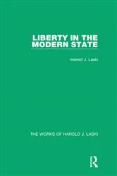 Book cover of Liberty in the Modern State (Works of Harold J. Laski) by Harold J. Laski