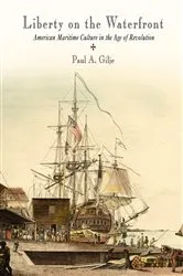 Book cover of Liberty on the Waterfront by Paul A. Gilje