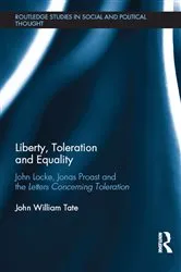 Book cover of Liberty, Toleration and Equality by John William Tate