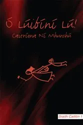Book cover of Ó Lúibíní Lú by Caitríona Ní Mhurchú