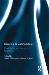 Book cover of Librarian as Communicator by Helen Fallon
