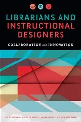 Book cover of Librarians and Instructional Designers by Joe Eshleman