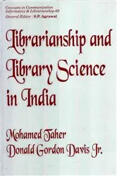 Book cover of Librarianship and Library Science in India an Outline of Historical Perspectives by Mohamed Taher