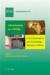 Book cover of Librarianship as a Bridge to an Information and Knowledge Society in Africa by Alli Mcharazo