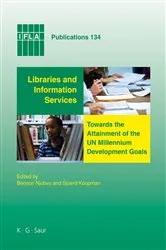 Book cover of Libraries and Information Services towards the Attainment of the UN Millennium Development Goals by Benson Njobvu