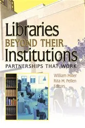 Book cover of Libraries Beyond Their Institutions by Unknown