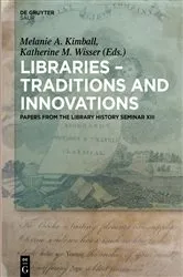 Book cover of Libraries - Traditions and Innovations by Unknown