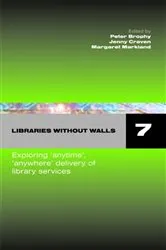 Book cover of Libraries without Walls 7 by Peter Brophy