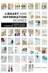 Book cover of Library and Information Science by Michael Bemis