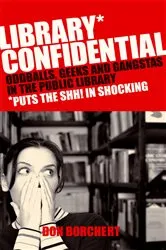 Book cover of Library Confidential by Don Borchett