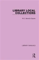 Book cover of Library Local Collections by W.C. Berwick Sayers