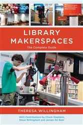 Book cover of Library Makerspaces by Theresa Willingham