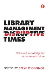Book cover of Library Management in Disruptive Times by Unknown