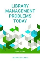Book cover of Library Management Problems Today by Wayne Disher