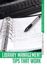 Book cover of Library Management Tips that Work by Carol Smallwood