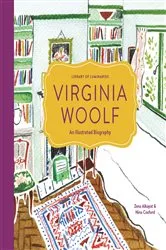 Book cover of Library of Luminaries: Virginia Woolf by Zena Alkayat