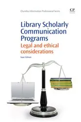 Book cover of Library Scholarly Communication Programs by Isaac Gilman