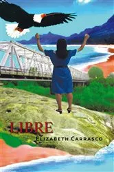 Book cover of Libre by Elizabeth Carrasco