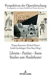 Book cover of Libretto – Partitur – Szene. Studien zum Musiktheater by Thomas Betzwieser