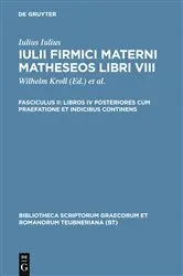Book cover of Libros IV posteriores cum praefatione et indicibus continens by Iulius Firmicus Maternus