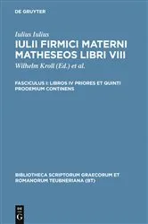 Book cover of Libros IV priores et quinti prooemium continens by Iulius Firmicus Maternus
