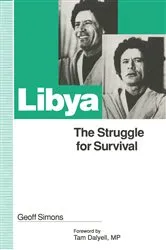 Book cover of Libya: The Struggle for Survival by G L Simons