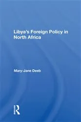 Book cover of Libya's Foreign Policy In North Africa by Mary-jane Deeb
