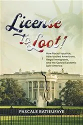 Book cover of License to Loot by Pascale Batieufaye