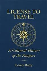 Book cover of License to Travel by Patrick Bixby