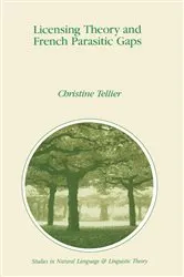 Book cover of Licensing Theory and French Parasitic Gaps by C.R. Tellier