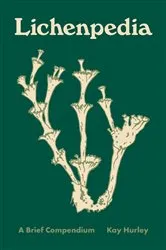 Book cover of Lichenpedia by Kay Hurley