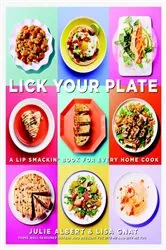 Book cover of Lick Your Plate by Julie Albert