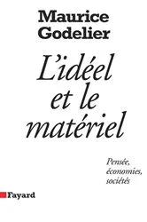 Book cover of L'Idéel et le matériel by Maurice Godelier