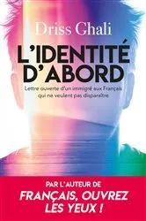 Book cover of L'identité d'abord by Driss Ghali