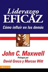 Book cover of Liderazgo eficaz by John C. Maxwell