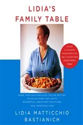 Book cover of Lidia's Family Table by Lidia Matticchio Bastianich