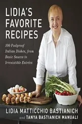 Book cover of Lidia's Favorite Recipes by Lidia Matticchio Bastianich
