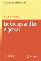 Book cover of Lie Groups and Lie Algebras by M.S. Raghunathan