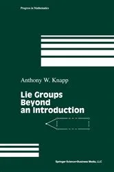 Book cover of Lie Groups Beyond an Introduction by Unknown