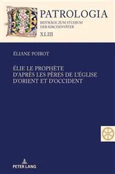 Book cover of Élie le prophète. D'après les Pères de l'Église d'Orient et d'Occident by Éliane Poirot