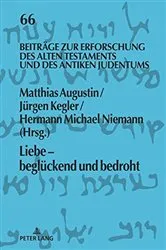 Book cover of Liebe - beglueckend und bedroht by Matthias Augustin