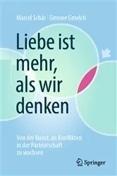 Book cover of Liebe ist mehr, als wir denken by Marcel Schär