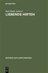 Book cover of Liebende Hirten by Karl-Heinz Stanzel