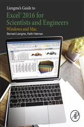 Book cover of Liengme's Guide to Excel 2016 for Scientists and Engineers by Bernard Liengme