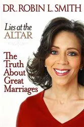 Book cover of Lies at the Altar by Dr. Robin L. Smith