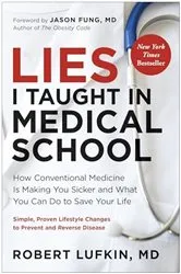 Book cover of Lies I Taught in Medical School by Robert Lufkin