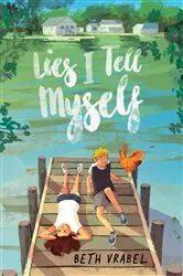 Book cover of Lies I Tell Myself by Beth Vrabel