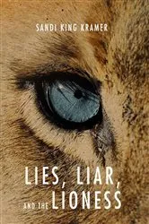 Book cover of Lies, Liar, and the Lioness by Unknown