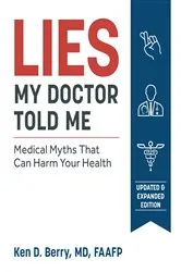 Book cover of Lies My Doctor Told Me Second Edition by Ken Berry