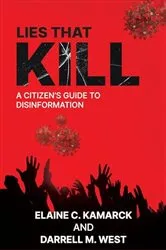 Book cover of Lies that Kill by Elaine Kamarck